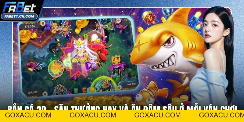 Bắn Cá FABET – Sân Chơi Đổi Thưởng Đỉnh Cao Nhất Hiện Nay - goxacu Bắn Cá FABET – Sân Chơi Đổi Thưởng Đỉnh Cao Nhất Hiện Nay - goxacu