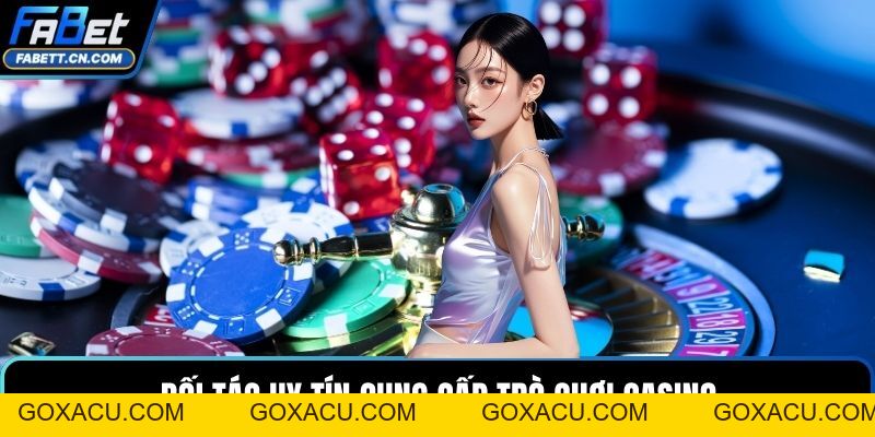 Casino FABET – Sòng Bài Trực Tuyến Đẳng Cấp Châu Âu - goxacu