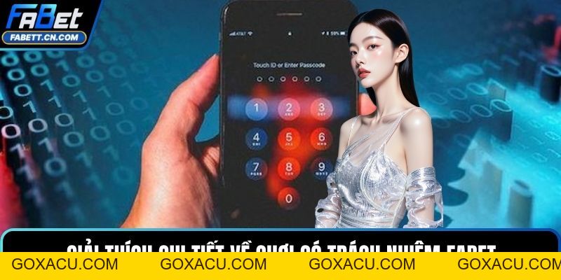 Chơi Có Trách Nhiệm FABET - Định Hướng Tham Gia An Toàn - goxacu Chơi Có Trách Nhiệm FABET - Định Hướng Tham Gia An Toàn - goxacu