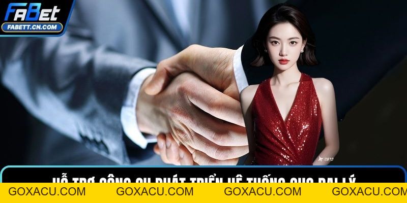 Đại Lý FABET - Hợp Tác Bền Vững Với Chính Sách Minh Bạch - goxacu