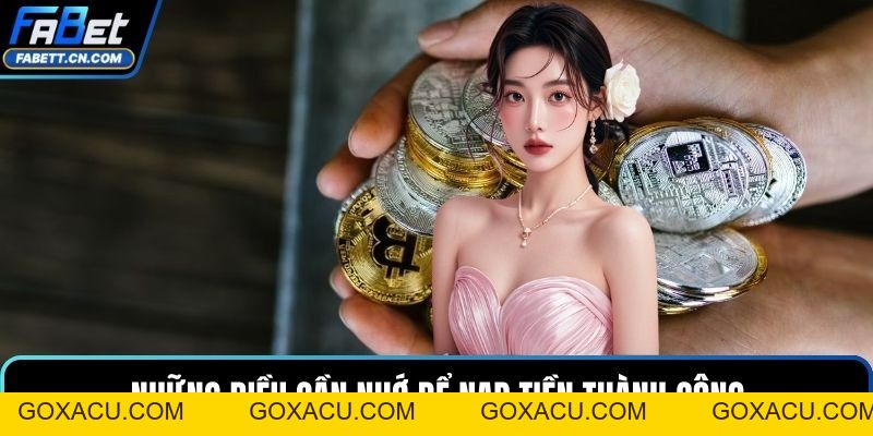 Nạp Tiền FABET Hướng Dẫn Giao Dịch An Toàn Và Nhanh - goxacu Nạp Tiền FABET Hướng Dẫn Giao Dịch An Toàn Và Nhanh - goxacu