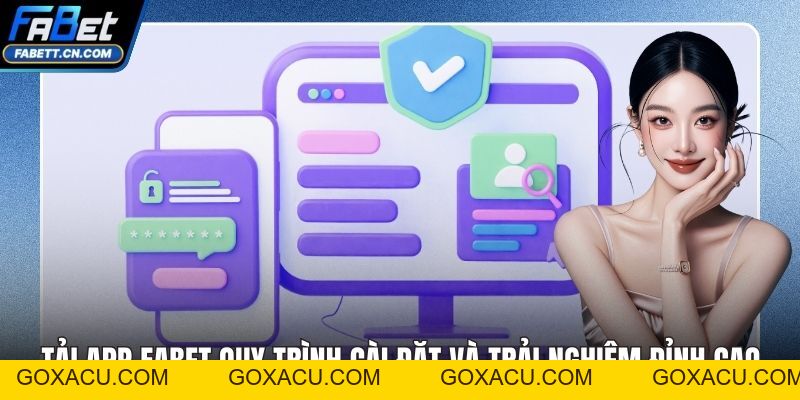 Hướng Dẫn FABET – Thông Tin, Cách Sử Dụng Và Trải Nghiệm - goxacu Hướng Dẫn FABET – Thông Tin, Cách Sử Dụng Và Trải Nghiệm - goxacu