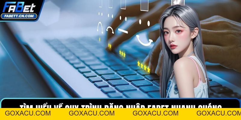 Đăng Nhập FABET Để Trải Nghiệm Cá Cược Đẳng Cấp Quốc Tế - goxacu Đăng Nhập FABET Để Trải Nghiệm Cá Cược Đẳng Cấp Quốc Tế - goxacu